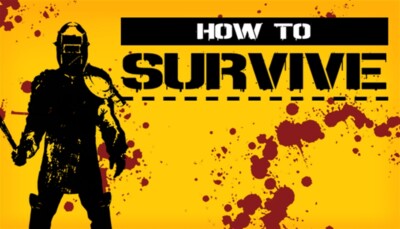 How to Survive - STEAM KEY - Code - Download - Digital - PC