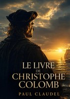 Paul Claudel | Le Livre De Christophe Colomb | Taschenbuch | FranzöSisch (2026)