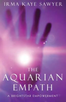 The Aquarian Empath: A Brightstar Empowerment