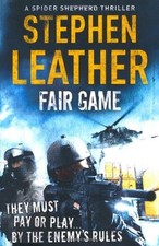 Fair Game (The 8th Spider Shepherd Thriller) By Stephen Leather. 9780340924976