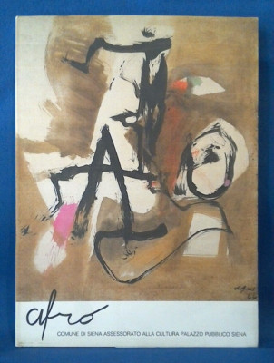 Afro Basaldella. 2RC Verlag 1981 Katalog Ausstellung Gemeinde Siena - Kunst