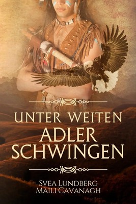 Svea Lundberg (u. a.) | Unter weiten Adlerschwingen | Taschenbuch | Deutsch
