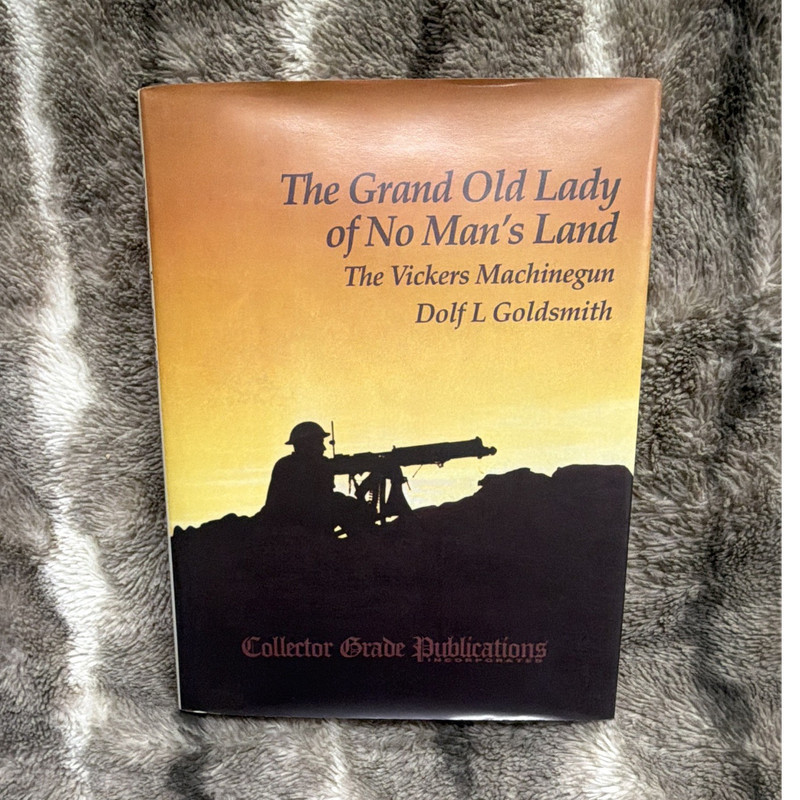 Collector Grade Grand Old Lady Vickers Machinegun Manual 1994 English