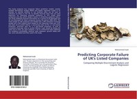 Predicting Corporate Failure Of Uk's Listed Companies Mohammed Issah