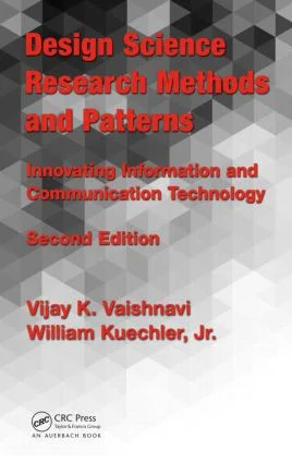 Design Science Research Methods and Patterns - 2nd Edition