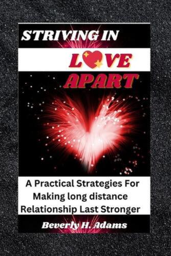 Striving in Love Apart: A practical strategies for making long distance relation - Afbeelding 1 van 1