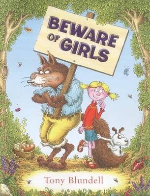 Beware of Girls (Viking Kestrel picture books), Blundell, Tony, Used; Good Book