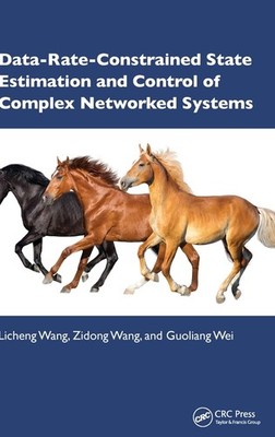 Data-Rate-Constrained State Estimation And Control Of Comple...