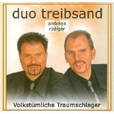 DUO TREIBSAND ''VOLKSTÜMLICHE TRAUMSCHLAGER'' 2 CD NEU