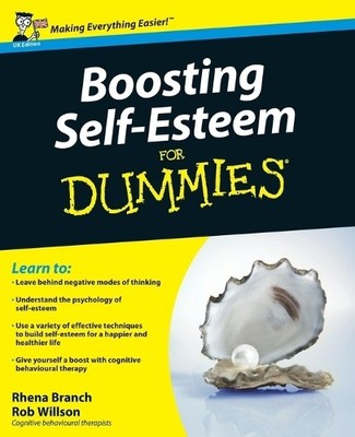 Rhena Branch Rob Willson Boosting Self-Esteem For Dummies (Taschenbuch)