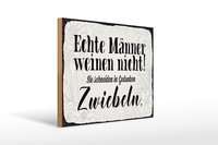 Holzschild Spruch 40X30 Cm Echte MäNner Weinen Nicht Sie Deko Schild