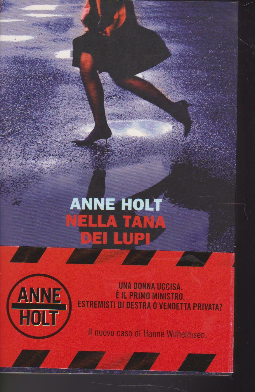 Nella tana dei lupi di Anne Holt 2012 Einaudi