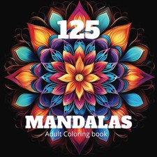 125 Mandalas: Adult Coloring Book by Dobbinson, Cath Book The Fast Free Shipping