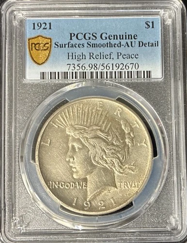 1921-P $1 Silver Peace Dollar PCGS Genuine AU Detail | High Relief