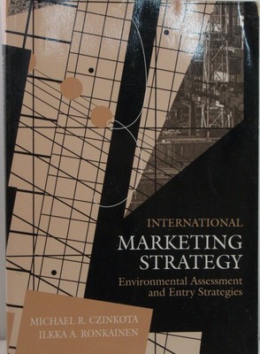 International Marketing Strategy, (Michael R. Czinkota, Ilkka A. Ronkainen