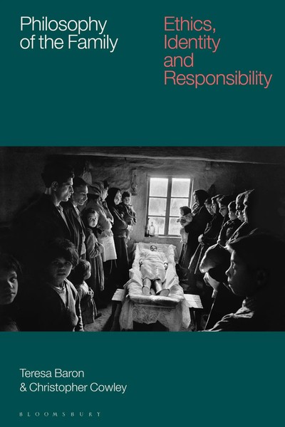 Philosophy Of The Family | Ethics, Identity And Responsibility | Cowley (U. A.)-image
