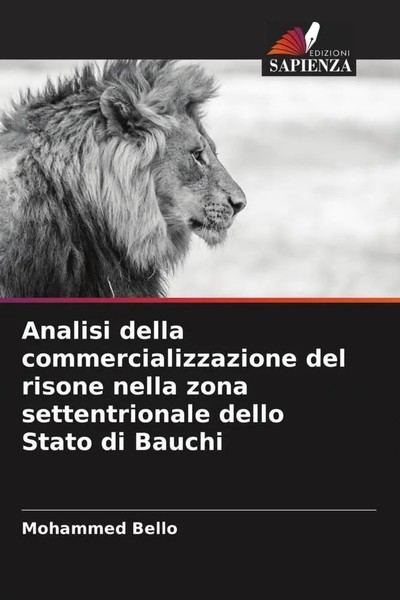 Mohammed Bello | Analisi Della Commercializzazione Del Risone Nella Zona...-image