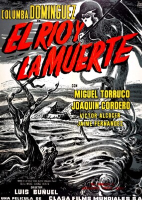 EL RIO Y LA MUERTE (The River and Death) (1955) * with switchable English subs *