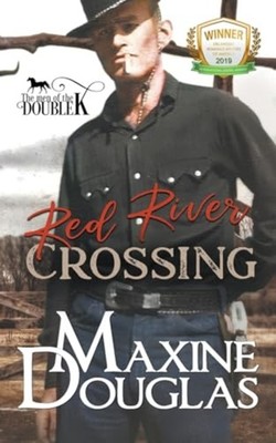 Red River Crossing - Paperback NEW Maxine Douglas 2022-11-22
