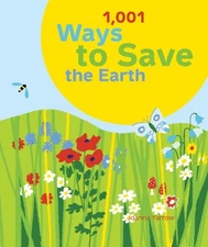 1,001 Ways to Save the Earth, Yarrow, Joanna