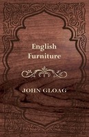 English Furniture - A History And Guide John Gloag Taschenbuch Englisch 2006