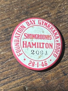 1946 Foundation Day Gymkhana & Rodeo Hamilton Showgrounds tin badge Patrick