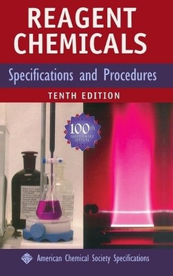 Reagent Chemicals: Specifications and Procedures by ACS Committee on Analytical 