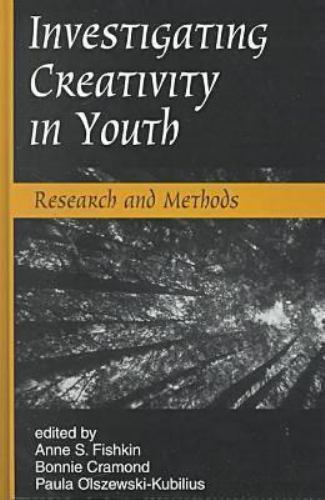 Perspectives on Creativity Ser.: Investigating Creativity in Youth ...