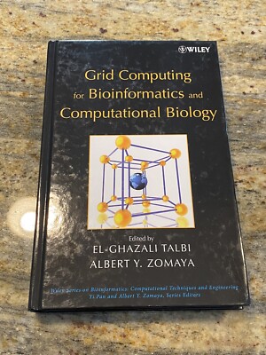 Wiley Grid Computing for Bioinformatics and Computational Biology by Talbi