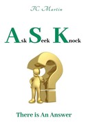 Tc Martin | Ask Seek Knock | Taschenbuch | Englisch (2019) | There Is An Answer