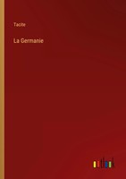 La Germanie Tacite Taschenbuch Kartoniert / Broschiert FranzöSisch 2022