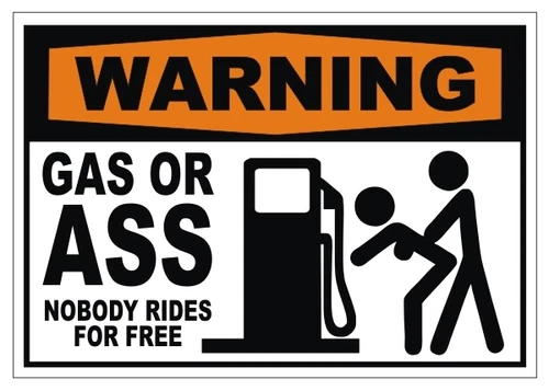 Funny GAS OR ASS NO FREE RIDES Redneck Bumper Sticker | Sexy Truck Window Decal