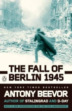 The Fall of Berlin 1945 - Paperback By Beevor, Antony - GOOD
