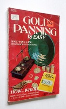 Gold Panning is Easy - Roy Lagal, 1982 sc, Ram Pub. Co.