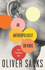 An Anthropologist on Mars: Seven Pa..., Sacks M D, Oliv