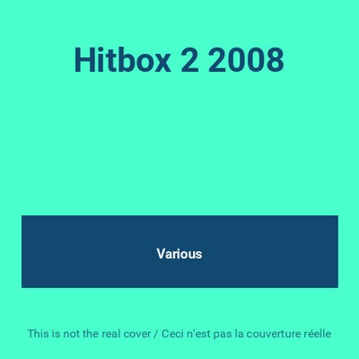 Hitbox 2 2008, verschiedene
