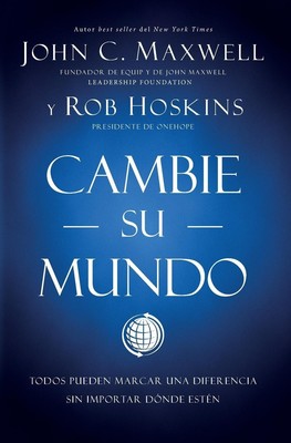 Cambie su mundo | John C. Maxwell (u. a.) | Taschenbuch | Spanisch | 2021