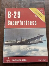 B-29 Superfortress - Production Versions In Detail & Scale D&S Vol. 10 PB