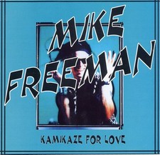 Mike Freeman - Kamikaze For Love / VG+ / 12