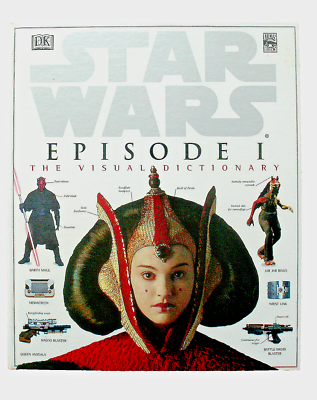 Star Wars - Episode I - The Visual Dictionary - 1999, First
