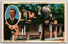 Vintage Postcard VA Staunton Birthplace President Woodrow Wilson Linen -13671