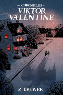 The Chronicles of Viktor Valentine Hardcover  2024 by Z Brewer