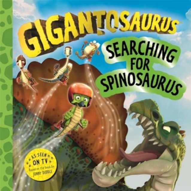 Gigantosaurus – Searching for Spinosaurus by Cyber Group Studios