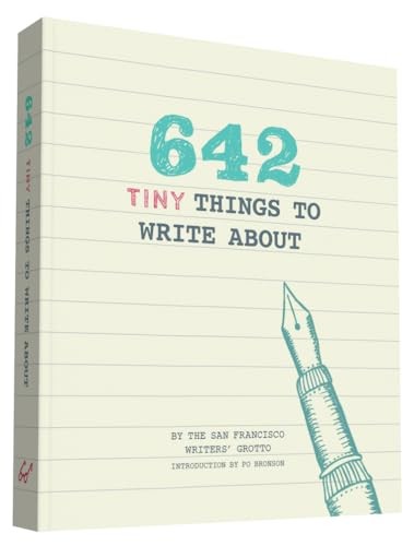 642 Tiny Things to Write about,Po Bronson