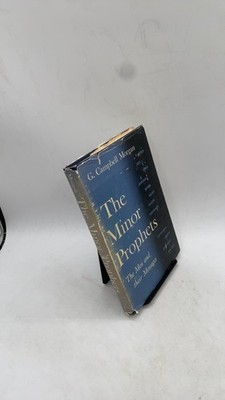 The Minor Prophets: The Men and Their Messages G. Campbell Morgan Hardcover 1960