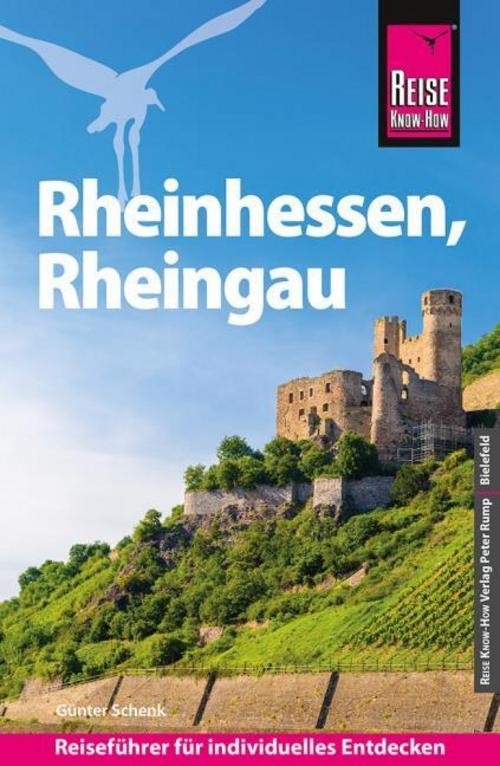 Reise Know-How Reiseführer Rheinhessen, Rheingau Günter Schenk