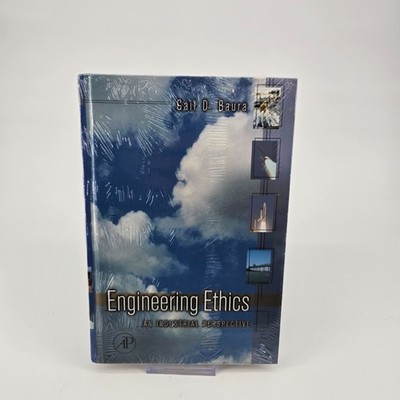 Engineering Ethics Industrial Perspective Gail D Baura NEW SEALED Hardcover