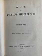 A Life Of Shakespeare. Sidney Lee. 1st Edition. Smith, Elder 1898. Hardback.