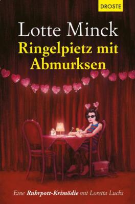 Ringelpietz mit Abmurksen | Lotte Minck | 2020 | deutsch