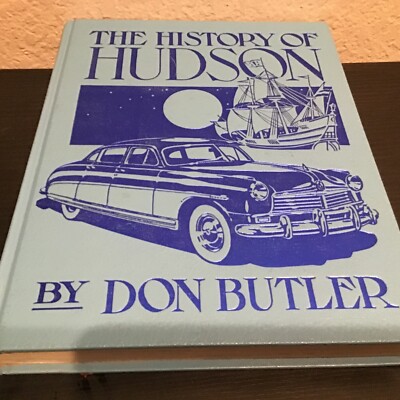 Don Butler Books THE HISTORY OF HUDSON BY DON BUTLER HARD COVER BOOK @M4 | eBay